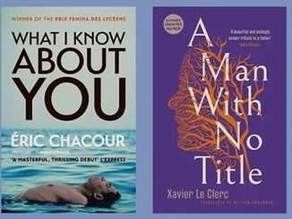 What I Know About You Eric Chacour A Man With No Title Xavier Le Clerc BookBlast Diary Review
