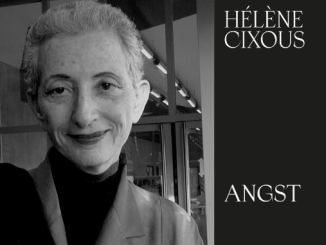 angst Helene cixous bookblast review